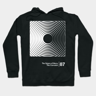 The Sisters Of Mercy - This Corrosion / Minimalist Style Graphic Artwork Design Hoodie